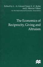 The Economics of Reciprocity, Giving and Altruism