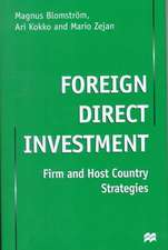 Foreign Direct Investment: Firm and Host Country Strategies