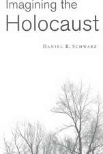 Imagining the Holocaust