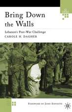 Bring Down the Walls: Lebanon's Post-War Challenge