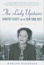 The Lady Upstairs: Dorothy Schiff and the New York Post