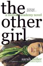 The Other Girl: A Midvale Academy Novel