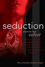 Seduction: A Black Door Novel