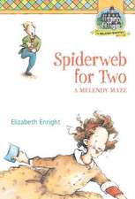 Spiderweb for Two: A Melendy Maze