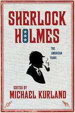 Sherlock Holmes: The American Years