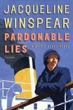 Pardonable Lies: A Maisie Dobbs Novel