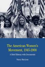 The American Women's Movement, 1945-2000