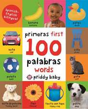 First 100 Words Bilingual (Small Padded Edition)