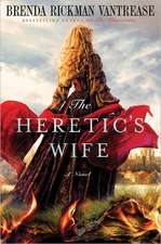 The Heretic's Wife