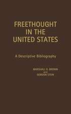 Freethought in the United States: A Descriptive Bibliography