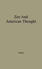 Zen and American Thought.: An Historical and Integrated Analysis Through 1948