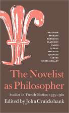 The Novelist as Philosopher: Studies in French Fiction, 1935-1960