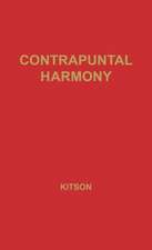 Contrapuntal Harmony for Beginners.