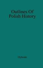 Outlines of Polish History