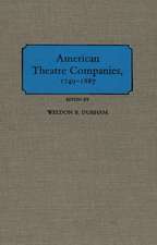 American Theatre Companies, 1749-1887