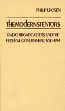 The Modern Stentors: Radio Broadcasters and the Federal Government, 1920-1934