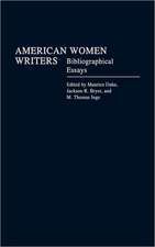 American Women Writers: Bibliographical Essays