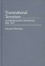 Transnational Terrorism: A Chronology of Events, 1968-1979