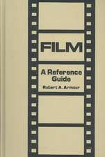 Film: A Reference Guide