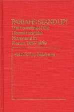 Pariahs Stand Up!: The Founding of the Liberal Feminist Movement in France, 1858-1889