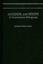 Alcohol and Youth: A Comprehensive Bibliography