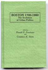 Boston 1700-1980: The Evolution of Urban Politics