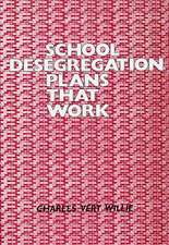 School Desegregation Plans That Work