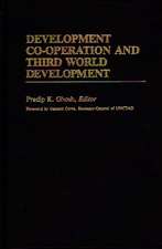 Development Co-Operation and Third World Development: A Basic Needs Approach