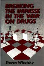 Breaking the Impasse in the War on Drugs