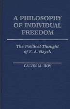 A Philosophy of Individual Freedom