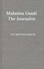 Mahatma Gandhi the Journalist