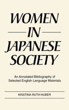 Women in Japanese Society: An Annotated Bibliography of Selected English Language Materials