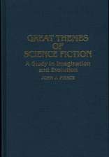 Great Themes of Science Fiction: A Study in Imagination and Evolution