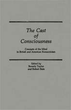 The Cast of Consciousness