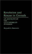 Revolution and Rescue in Grenada