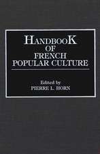 Handbook of French Popular Culture