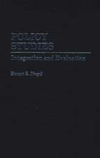 Policy Studies: Integration and Evaluation