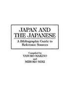 Japan and the Japanese: A Bibliographic Guide to Reference Sources