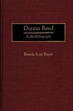 Donna Reed: A Bio-Bibliography