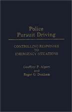 Police Pursuit Driving: Controlling Responses to Emergency Situations