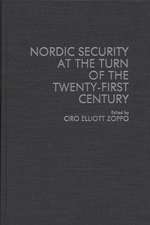 Nordic Security at the Turn of the Twenty-First Century