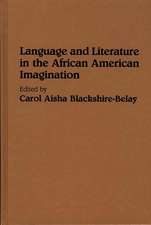 Language and Literature in the African American Imagination