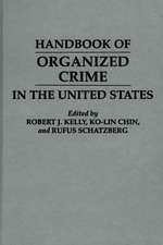 Handbook of Organized Crime in the United States