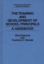 The Training and Development of School Principals: A Handbook