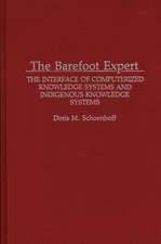 The Barefoot Expert: The Interface of Computerized Knowledge Systems and Indigenous Knowledge Systems