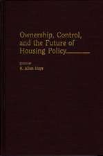 Ownership, Control, and the Future of Housing Policy