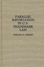 Parallel Importation in U.S. Trademark Law