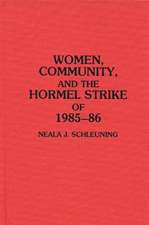 Women, Community, and the Hormel Strike of 1985-86