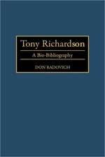 Tony Richardson: A Bio-Bibliography