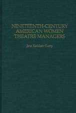 Nineteenth-Century American Women Theatre Managers